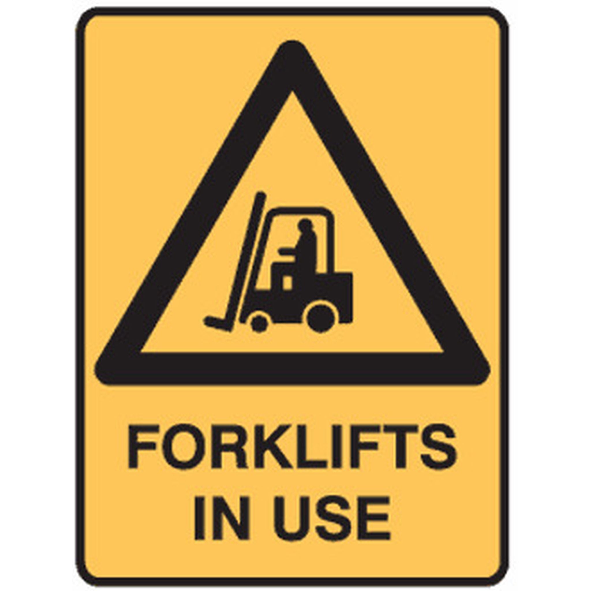 SIGN FORKLIFT IN USE 450 x 600 - MTL