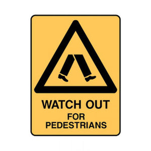 SIGN WATCH OUT PEDESTRIANS 300 X 450 MTL