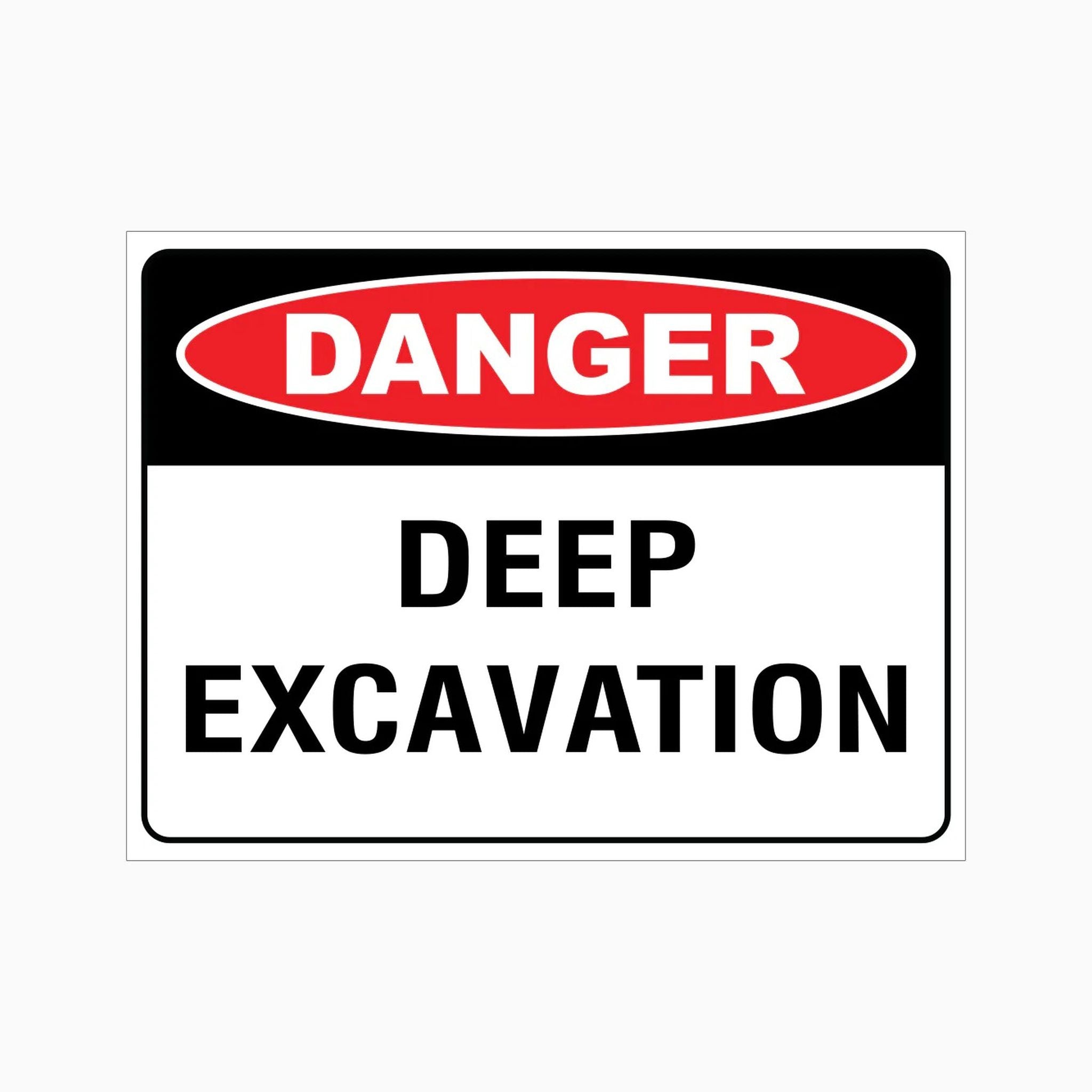 SIGN DEEP EXCAVATION - NO ENTRY 225 x 300 MTL
