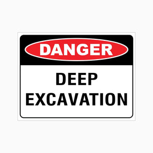 SIGN DEEP EXCAVATION - NO ENTRY 225 x 300 MTL