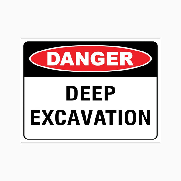 SIGN DEEP EXCAVATION - NO ENTRY 225 x 300 MTL